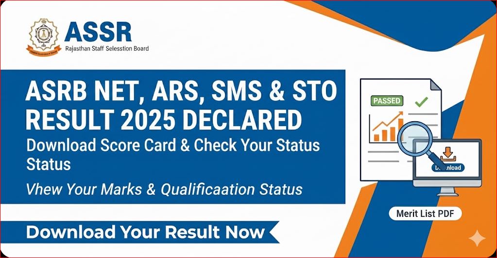 ASRB NET, ARS, SMS & STO Result 2025 Declared – Download Score Card