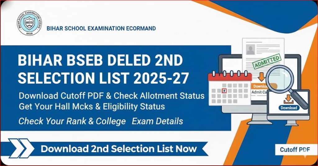 Bihar BSEB DELED 2nd Selection List 2025-27 Download Cutoff PDF