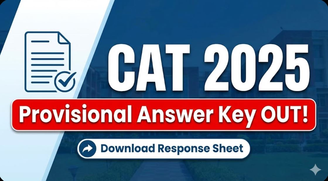 CAT 2025 Provisional Answer Key Out – Download Now - sarkariexaminfo.com
