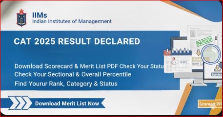 CAT 2025 Result Declared - Download Scorecard & Merit List