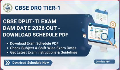 CBSE DRQ Tier-I Exam Date 2026 Out - Download Schedule PDF