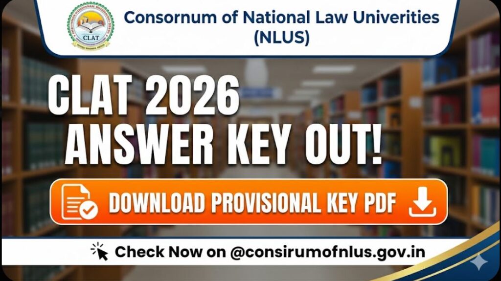 CLAT 2026 Answer Key Out Download Provisional Key PDF