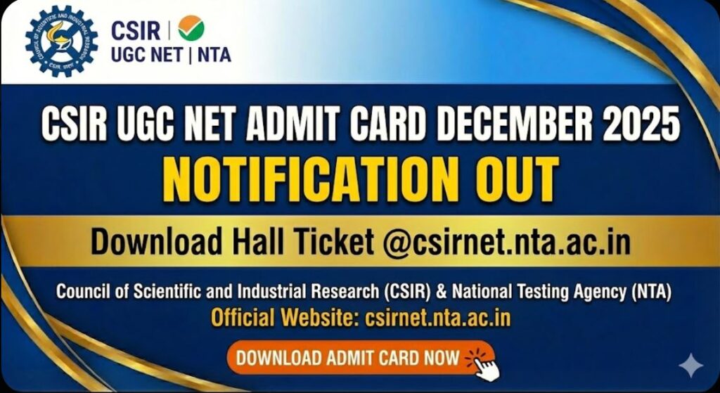 CSIR UGC NET Admit Card December 2025