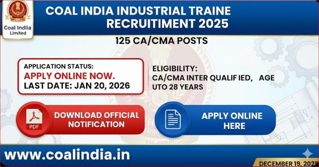 Coal India Industrial Trainee Recruitment 2025 - 125 CA/CMA Posts