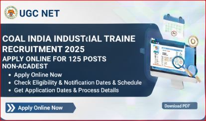 Coal India Industrial Trainee Recruitment 2025 Apply Online for 125 Posts