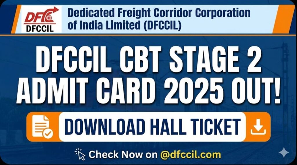 DFCCIL CBT Stage 2 Admit Card 2025 Out Download