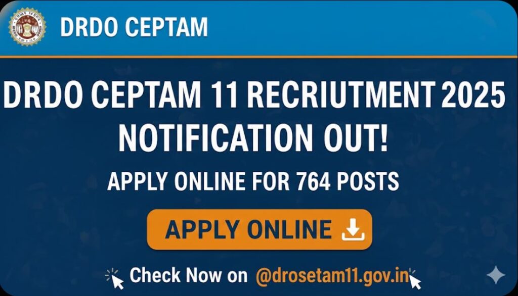DRDO CEPTAM 11 Recruitment 2025 Notification Out Apply Online for 764 Posts