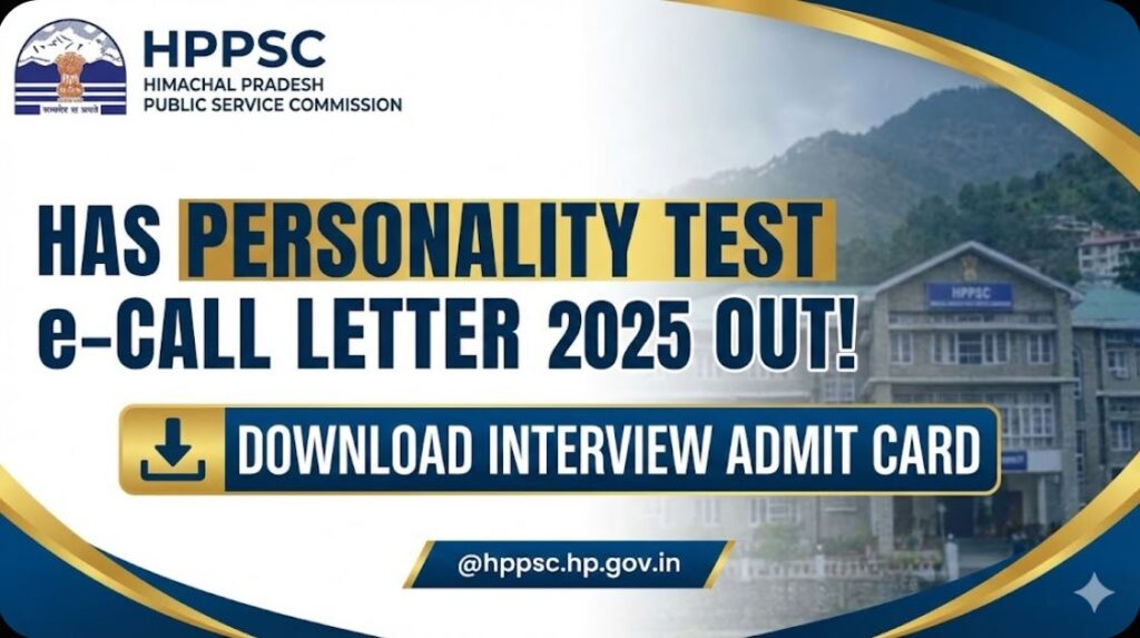 HPPSC HAS Personality Test e-Call Letter 2025 Out