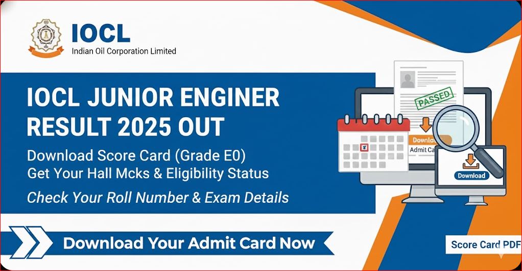 IOCL Junior Engineer Result 2025 Out - Download Score Card (Grade E0)