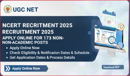 NCERT Recruitment 2025 - Apply Online for 173 Non-Academic Posts
