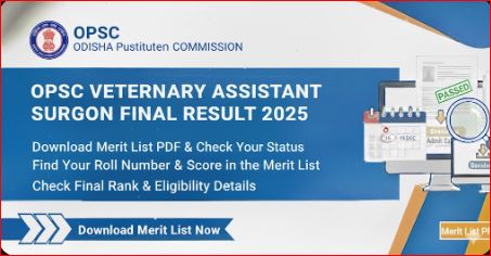 OPSC Veterinary Assistant Surgeon Final Result 2025 - Download Merit List PDF