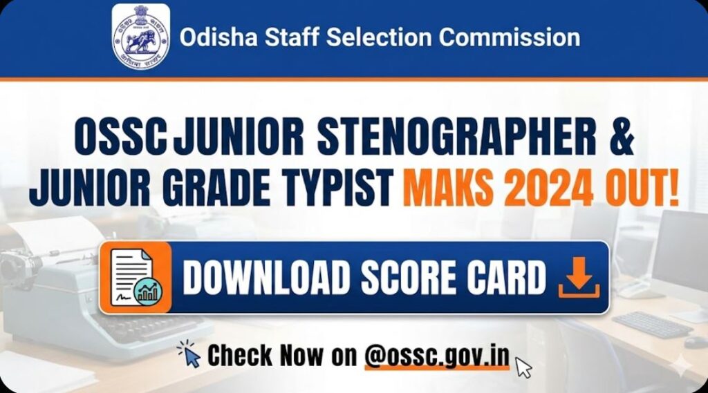 OSSC Junior Stenographer Junior Grade Typist Marks 2024