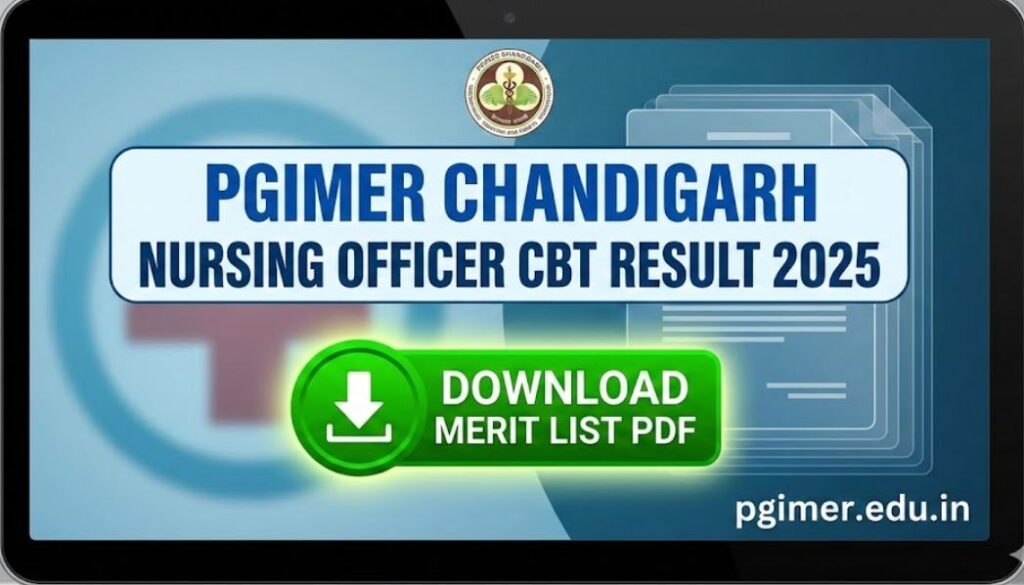 PGIMER CBT Result 2025 Out Download Nursing Officer Merit List PDF @pgimer.edu.in