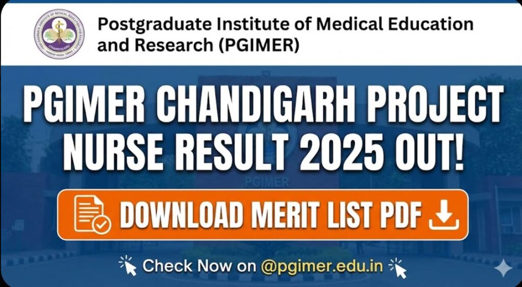 PGIMER Chandigarh Project Nurse Result 2025