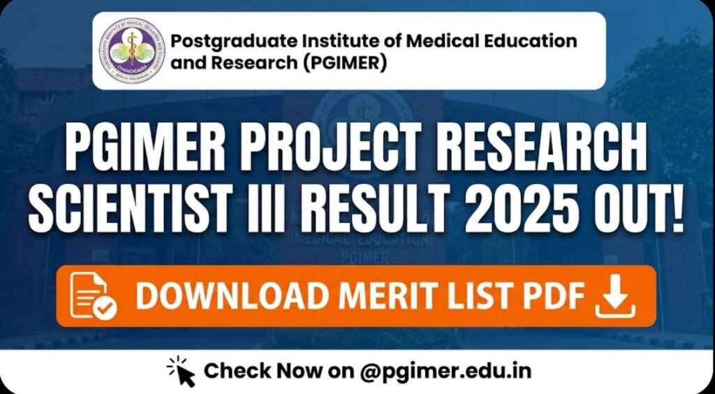 PGIMER Project Research Scientist III Result 2025 Out