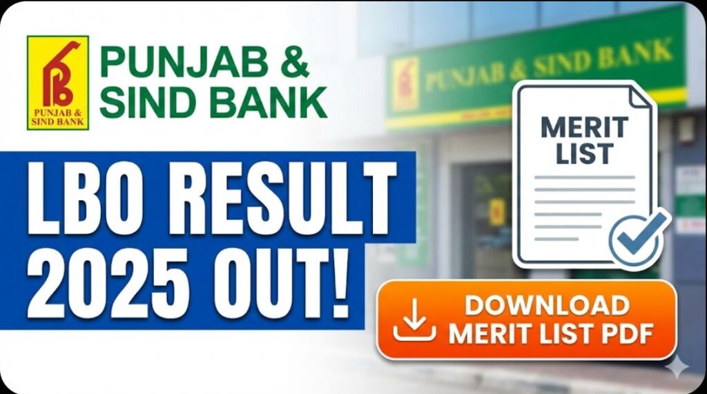 Punjab & Sind Bank LBO Result 2025 Out – Merit List PDF