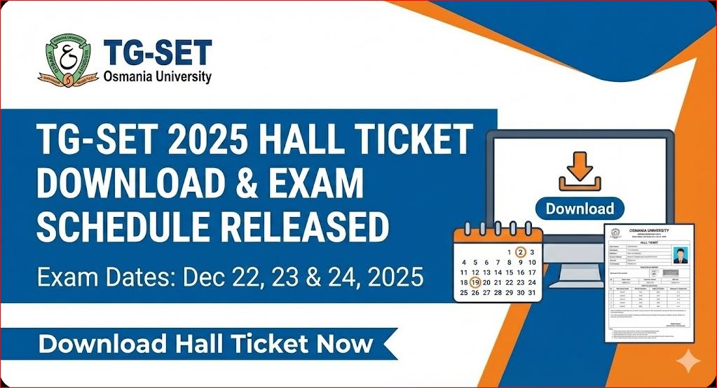 TG-SET 2025 Hall Ticket Download & Exam Schedule Released