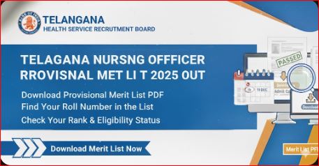 Telangana Nursing Officer Provisional Merit List 2025 Out - Download PDF