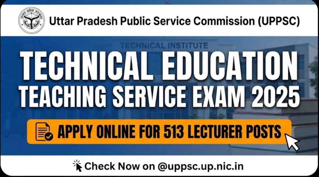 UPPSC Technical Education Teaching Service Exam 2025 Apply Online