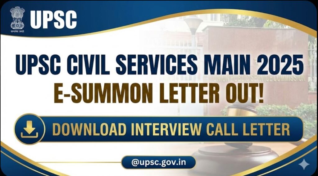 upsc-civil-services-main-2025-e-summon-letter