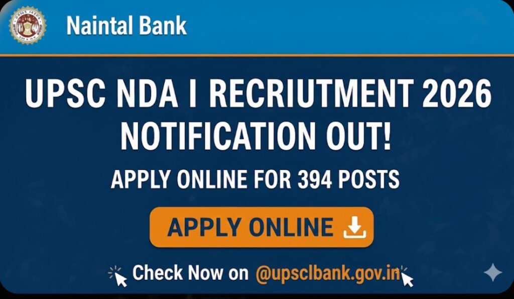 UPSC NDA I Recruitment 2026 Notification Out Apply Online for 394 Posts