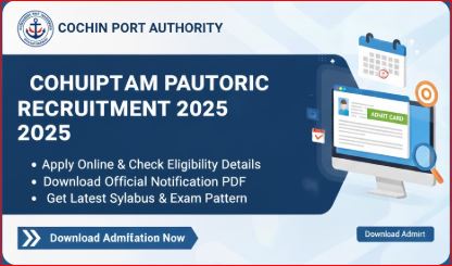Cochin Port Authority Recruitment 2025 - Apply for Horticulturalist & Sanitary Supervisor